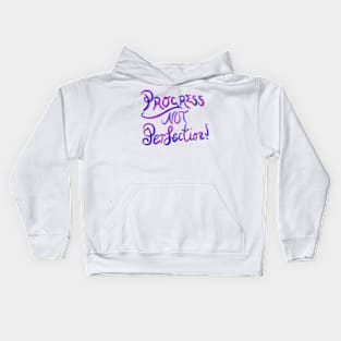 Progress not perfection Kids Hoodie